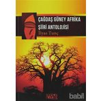 ÇAĞDAŞ GÜNEY AFRIKA ŞIIRI ANTOLOJISI - İLYAS TUNÇ