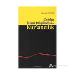 ÇAĞDAŞ İSLAM DÜŞÜNCESI VE KUR'ANCILIK - MUSTAFA ÖZTÜRK