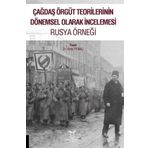 Çağdaş Örgüt Teorilerinin Dönemsel Olarak İncelemesi Rusya Örneği Seda Yılmaz