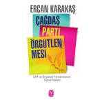 Çağdaş Parti Örgütlenmesi - Ercan Karakaş