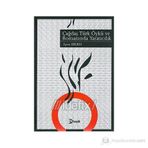 ÇAĞDAŞ TÜRK ÖYKÜ VE ROMANINDA YARATICILIK - AYSU ERDEN