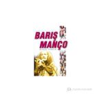 ÇAĞDAŞ TÜRK OZANI BARIŞ MANÇO - BİRGÜL YANGIN