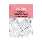 Çağdaş Yaşamortamın Sosyolojisi - Guy Tapie