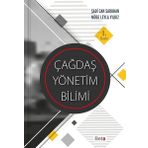 ÇAĞDAŞ YÖNETİM BILIMI - ŞADİ CAN SARUHAN; MÜGE LEYLA YILDIZ