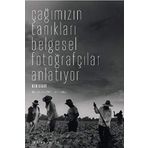 Çağımızın Tanıkları - Ümit Aktaş