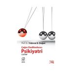 Çağın Dedikodusu Psikiyatri - 2. Kitap - Yıldırım B. Doğan