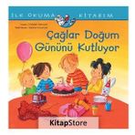 Çağlar Doğum Gününü Kutluyor (İlk Okuma Kitabım)