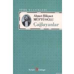 ÇAĞLAYANLAR - AHMET HIKMET MÜFTÜOĞLU (ISBN:9789752676152)