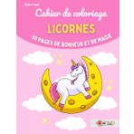 Cahier de coloriage licornes – 50 pages de bonheur et de magie – dès 4ans