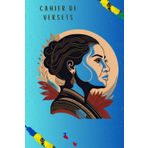 CAHIER DE VERSETS: volume 1 (motif nouvelle calédonie)
