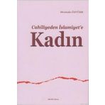 Cahiliyeden İslamiyete Kadın Ankara Okulu Yayınları