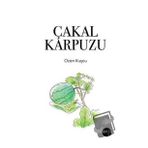 Çakal Karpuzu - Ozan Kuşçu