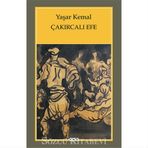 ÇAKIRCALI EFE - YAŞAR KEMAL