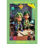 Calculo 1 para niños: Empiece a aprender a mejorar tu calculo (Serie niños MaatBook, Band 2)