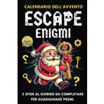 Calendario Dell'Avvento Escape Enigmi: Libro di giochi per aspettare il Natale, con 3 sfide al giorno da completare | 24 giorni di divertimento per bambini