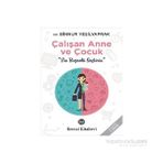 Çalışan Anne ve Çocuk - Binnur Yeşilyaprak
