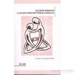 ÇALIŞAN ANNELER VE ÇALIŞAN ANNELERE YÖNELİK AYRIMCILIK - H. ŞEBNEM SEÇER