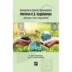Çalışanların Çevreci Davranışları: Merinos A.Ş. Uygulaması Kavram Teori Uygulama - Bekir Değirmenci Mehmet Aytekin