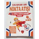 Çalışkan Arı Yayınları Nokta Atışı - 6'lı Süreç Değerlendirme Sınavı - 4. Sınıf 6 Deneme Sınavı