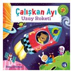 Çalışkan Ayı - Uzay Roketi Büyülü Fener Yayınları