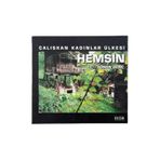 ÇALIŞKAN KADINLAR ÜLKESİ HEMŞİN - ADNAN GENÇ