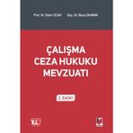 Çalışma Ceza Hukuku Mevzuatı / Saim Ocak / Adalet Yayınevi / 9786052643259