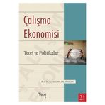 Çalışma Ekonomisi Teori ve Politikalar - Berrin Ceylan Ataman