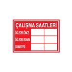 Çalışma Saatleri... Uyarı Tabelası - 35x50 Alüminyum Kompozit Panel - İYF5