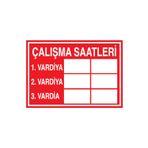 Çalışma Saatleri... Uyarı Tabelası - 35x50 Alüminyum Kompozit Panel - İYF6