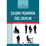 Çalışma Yaşamında Özel Gruplar - Serpil Aytaç