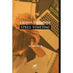 Çalışma Yaşamında Stres Yönetimi / Tuğba Özsoy / Paradigma Akademi Yayınları / 9786258187915