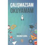Çalışmazsam Okuyamam - Dolunay Şenol