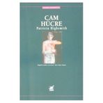 Cam Hücre - Patricia Highsmith