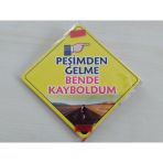 Cam Icı Sarı Dekor Plaka Kare Pesımden Gelme Bende Kayboldum (11X11cm) Yapıstırmalı (Dekor Levha) Sarı Plaka