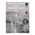 CAM PİPET SETİ 6'LI 21 CM TEMİZLEME ÇUBUĞU İLE