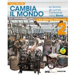 Cambia il mondo. Le donne, gli uomini, l'ambiente nella storia. Con quaderno competenze. Per la Scuola media. Con e-book. Con easy e-book. Con espansione online. L' età moderna e Ottocento (Vol. 2)