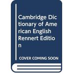 Cambridge Dictionary of American English Rennert Edition