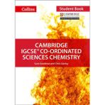 Cambridge Igcse Co-Ordinated Sciences Chemistry Student Book - Collins Cambridge Igcset - Sam Goodman