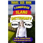 Cambridge Slang Dictionary: A Guide to the Fun and Quirky Side of English: 31