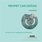 Camekan - Mehmet Can Doğan