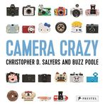 Camera Crazy by Poole, Buzz, Salyers, Christopher D. (2014) Hardcover