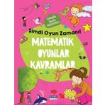 Çamlıca Çocuk Yayınları Şimdi Oyun Zamanı - Matematik Oyunlar Kavramlar