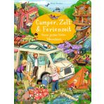 Camper, Zelt und Ferienzeit. Unser großes Reise-Wimmelbuch: Urlaub-Wimmelbuch übers Reisen und Campen │ Perfektes Kinderbuch für Autofahrten und zur Vorbereitung auf den erstem gemeinsamen Urlaub