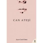 CAN ATEŞİ - JOYCE CAROL OATES