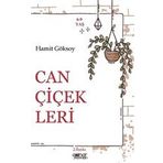 Can Çiçekleri - Hamit Göksoy