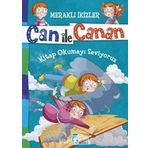 Can ile Canan - Kitap Okumayı Seviyoruz - Nefise Atçakarlar