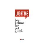 CAN Lûgat 365 - Bazı Kelimeler Çok Güzel