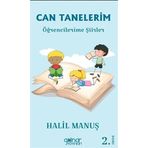Can Tanelerim Öğrencilerime Şiirler - Halil Manuş