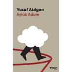 Can Yayınları - Aylak Adam - Yusuf Atılgan