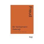 Can Yayınları Bir Yanılsamanın Geleceği + Içsel Huzur Iyi Yaşamın Kapısını Açar: Epiktetos (Ms 50 - 130)